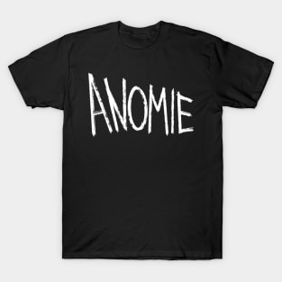 Sociology terms ANOMIE T-Shirt